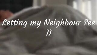 Rebecca De Winter - Letting My Neighbour See - Part 2