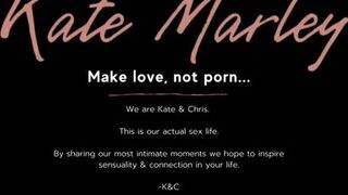 Kate Marley - Hot Lovemaking And Taking Chris's Big Coc