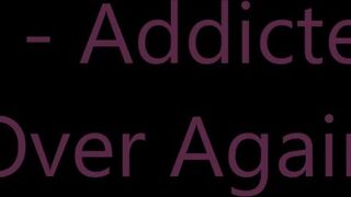 SuperiorWoman 2019 - Addicted All Over Again xxx video