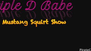 ManyVids TripleDBabe Mustang Squirt Show premium porn video HD