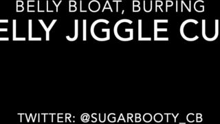 Sugarbootycb bloat burping belly jiggle cum xxx video