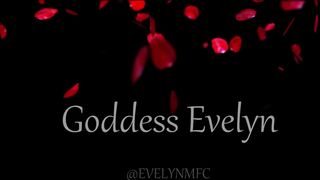 Goddess Evelyn - Pay For My Attention xxx video