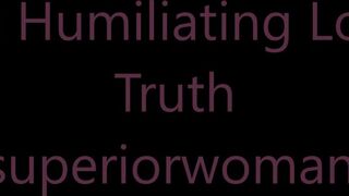 SuperiorWoman Humiliating Loser Truth xxx video
