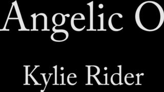 Kylie rider angelic o xxx video