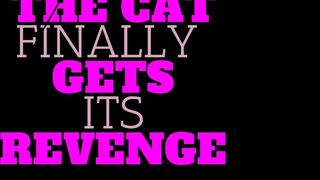 Tskatieklark The Cat Finally Gets Its Revenge ( PET PLAY) xxx onlyfans porn