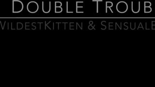 WildestKitten & SensualBarbie - Double Trouble
