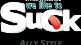 Ally Style - WeLikeToSuck