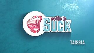 Sweet Sucker - WeLikeToSuck