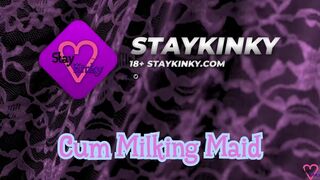 Staykinky staykinky cum milking maid in my little maid outfit starved for an orgasm after not bei xxx onlyfans porn video