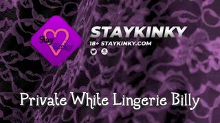 Staykinky staykinky private white lingerie here s a kinky little private video i made for billy xxx onlyfans porn video