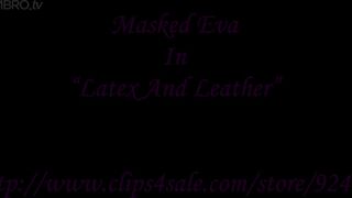 Masked Eva - Latex and Leather