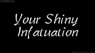 Shecontrols - Shiny Infatuation