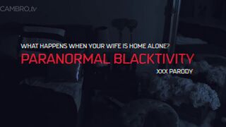 KimberleyJx - bbc ghost fucking interracial voyeur blow jobs kimberleyjx paranormal blacktivity xxx