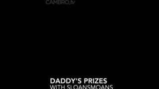 SloansMoans - Daddy's Prizes