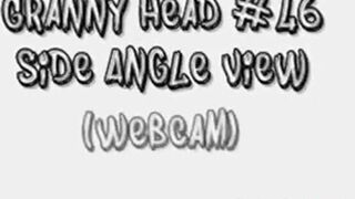 Callmedaddy22 - Granny Head #46 Side Angle View (Webcam)