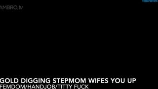 Sloansmoans – Gold Digging Stepmom Wifes You