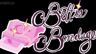 Bettie Bondage – Inheriting The Family Titty Bar