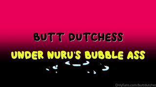 Buttdutchess sniffing goddess nuru s ass xxx onlyfans porn videos