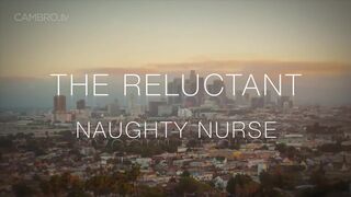Korina Kova - The Reluctant Naughty Nurse 4k