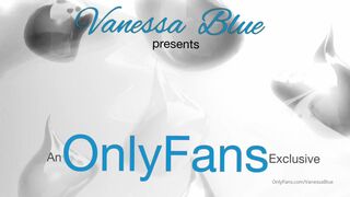 Vanessablue for those that missed friday live show here sample what you missed w/ onlyfans porn video xxx