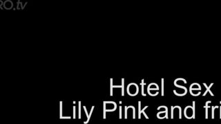 Lily Pink - Hotel Sex With Friend