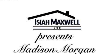 Madison Morgan - My First Time Fucking w_ Isiah Maxwell