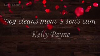 Kelly payne - dog cleans mom & son's cum cambrotv